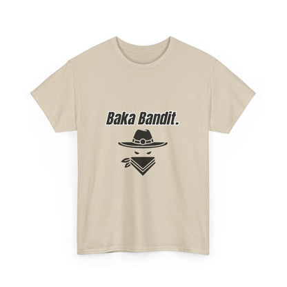 'Baka Bandit.' Tee