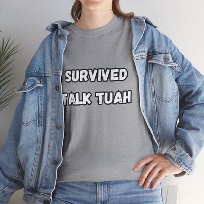 "I Survived Talk Tuah"