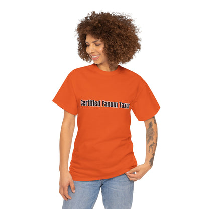 'Certified Fanum Taxer' Tee