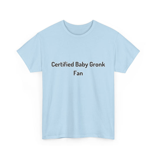 'Certified Baby Gronk fan' tee