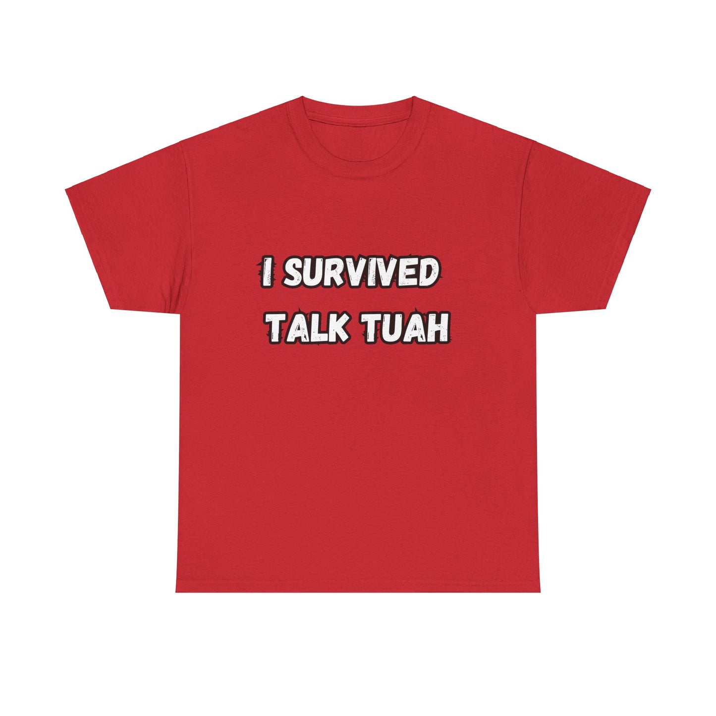 "I Survived Talk Tuah"