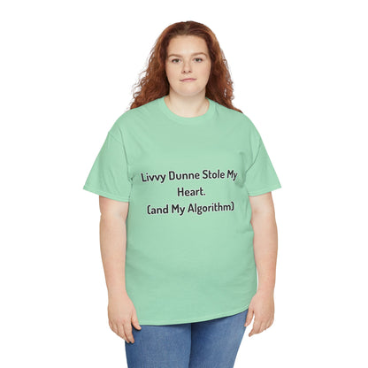 'Livvy dunne stole my heart' Tee