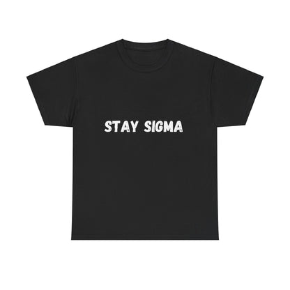 'Stay Sigma' Tee