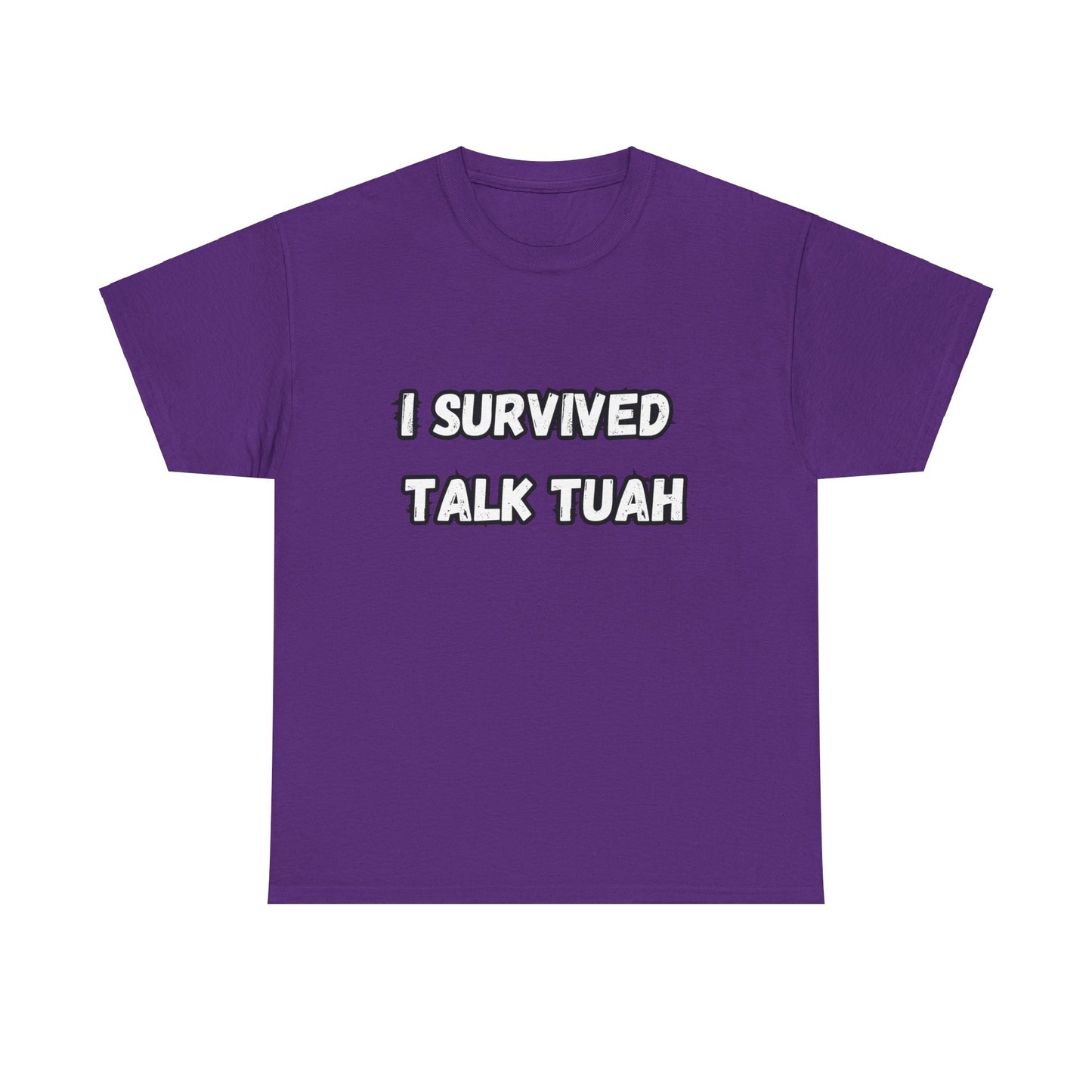 "I Survived Talk Tuah"