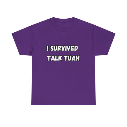 "I Survived Talk Tuah"