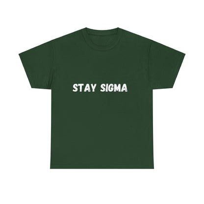 'Stay Sigma' Tee