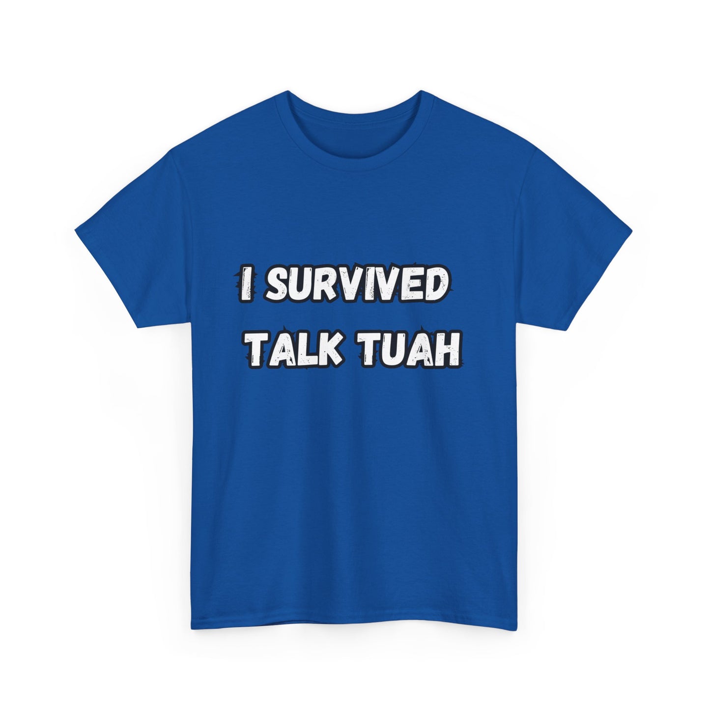 "I Survived Talk Tuah"