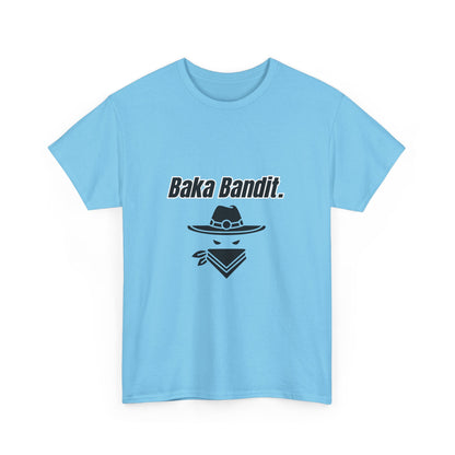 'Baka Bandit.' Tee