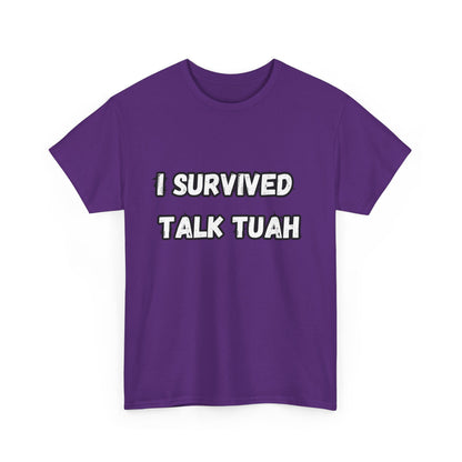 "I Survived Talk Tuah"