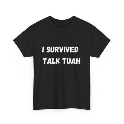 "I Survived Talk Tuah"