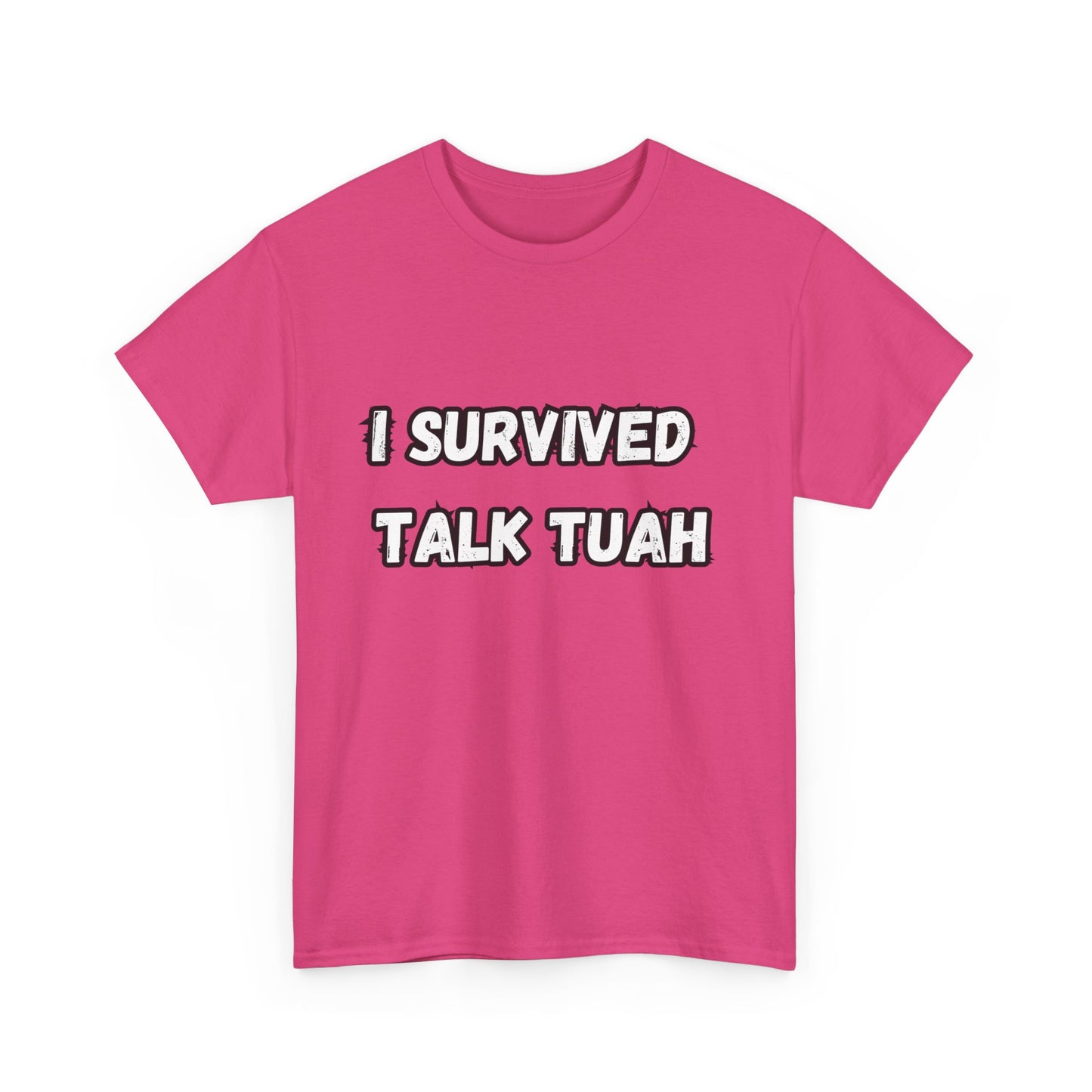 "I Survived Talk Tuah"