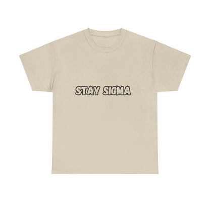 'Stay Sigma' Tee