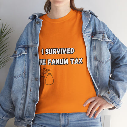 'I survived the Fanum Tax' Tee