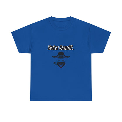 'Baka Bandit.' Tee