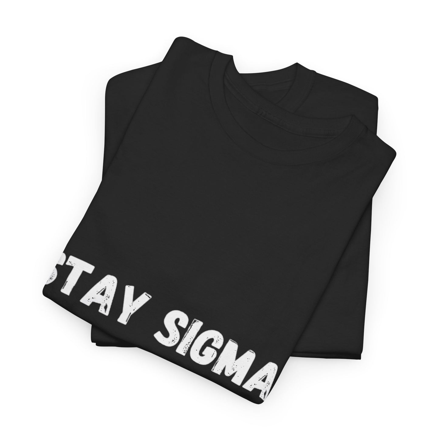 'Stay Sigma' Tee