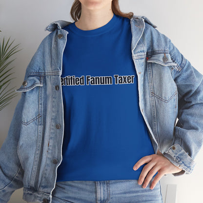 'Certified Fanum Taxer' Tee