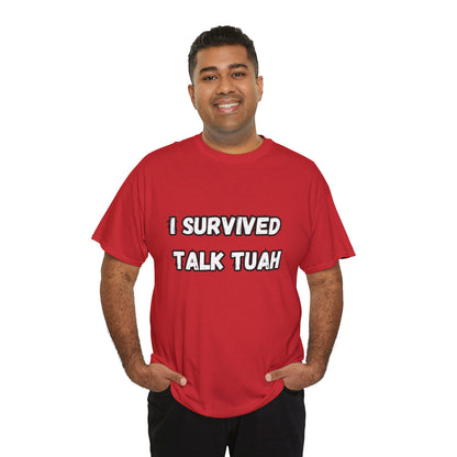 "I Survived Talk Tuah"