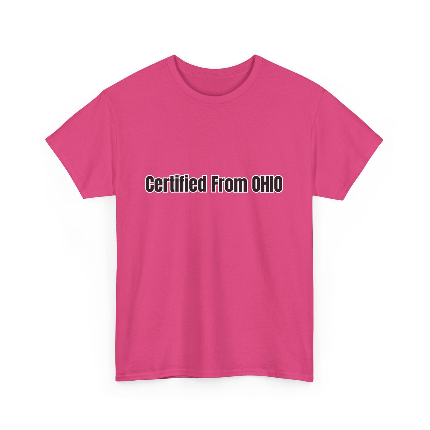 'Certified from OHIO' Tee