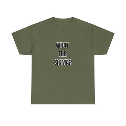 'WHAT THE SIGMA' classic brainrot tee