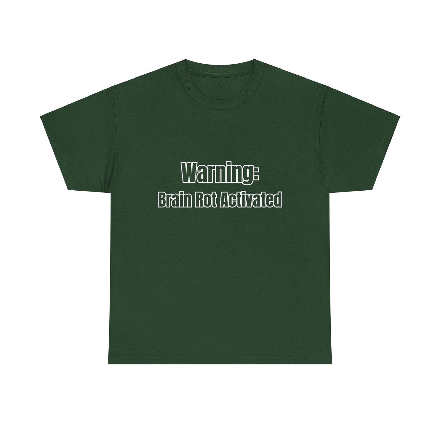 'WARNING brain rot activated' Tee