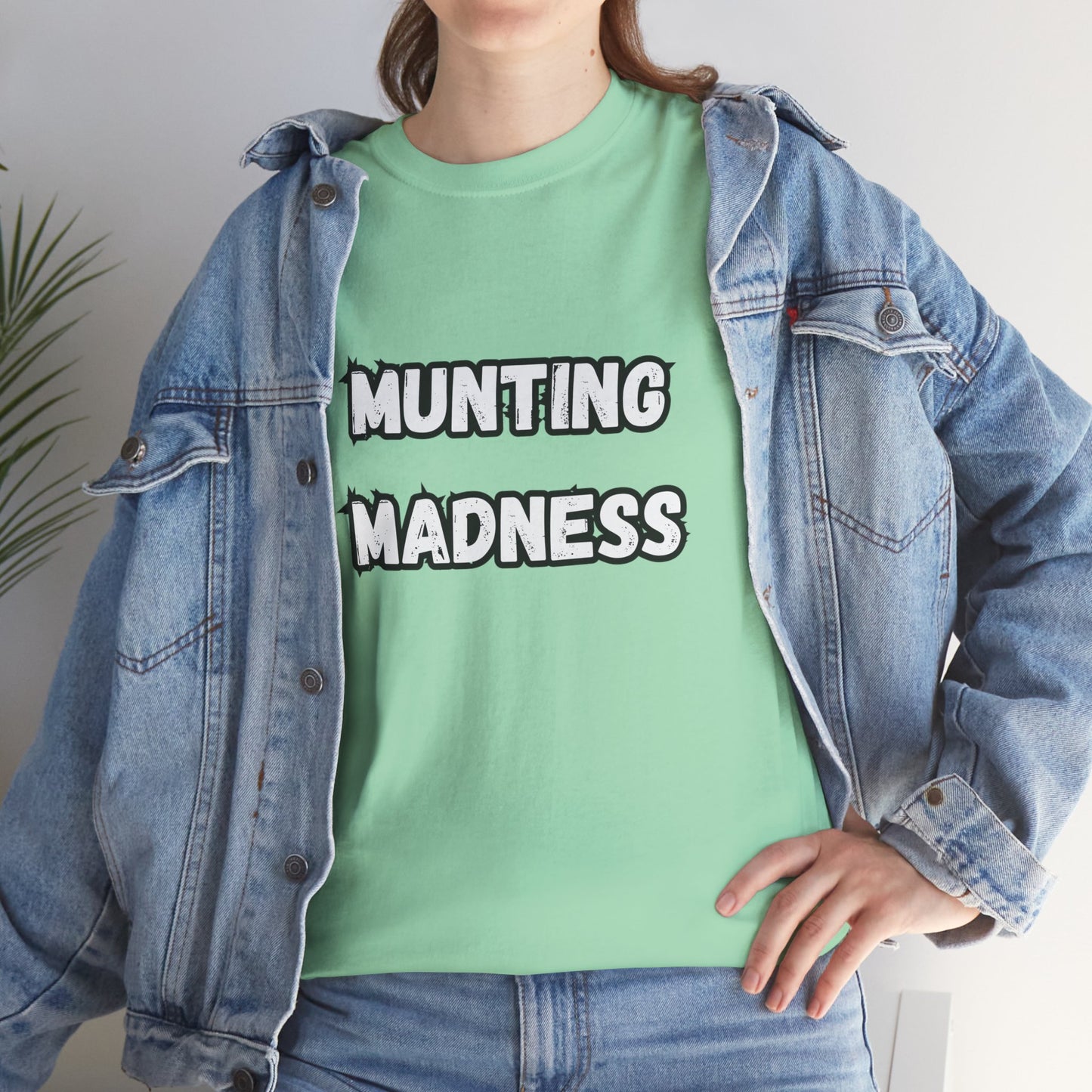 'Munting Madness' Tee