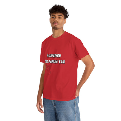 'I survived the Fanum Tax' Tee